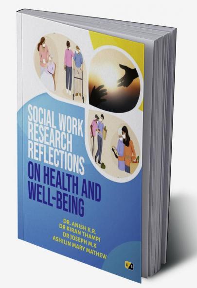 Social Work Research reflections on Health and Well-being