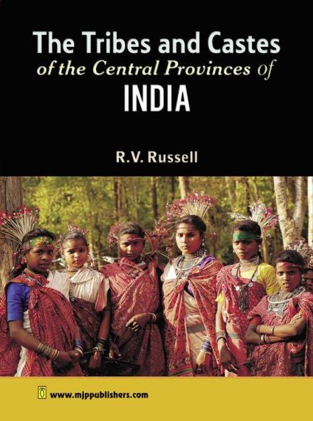The Tribes and Castes of The Central Provinces of India Volume II