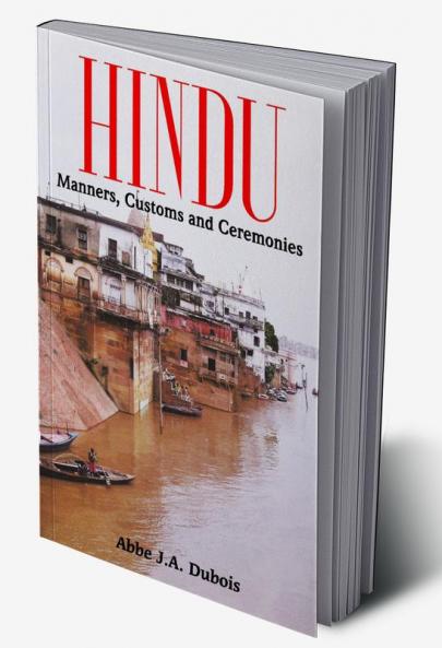 HINDU MANNERS CUSTOMS and CEREMONIES