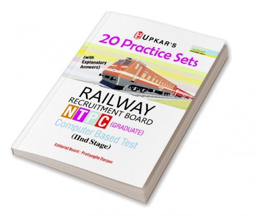 20 Practice Sets RAILWAY RECRUITMENT BOARD NTPC (GRADUATE) CBT (IInd Stage)