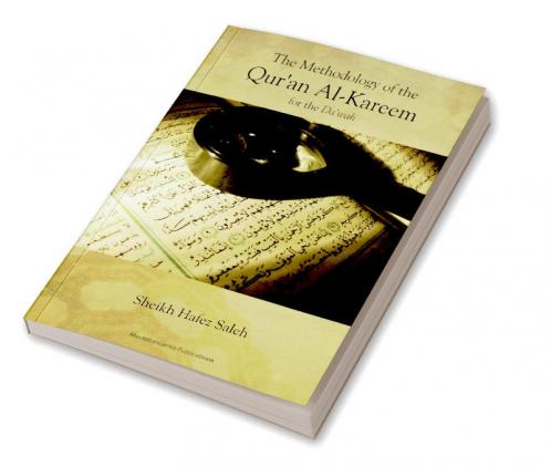 The Methodology of the Qur'an Al-Kareem for the Dawah
