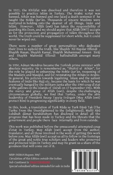 The Turks: from the unenlightened to the enlightened - A unique eyewitness theoretical Travelogue of Modern Turkey