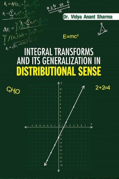 INTEGRAL TRANSFORMS AND ITS GENERALIZATION IN DISTRIBUTION SENSE