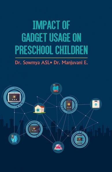 Impact of Gadget Usage on Preschool Children