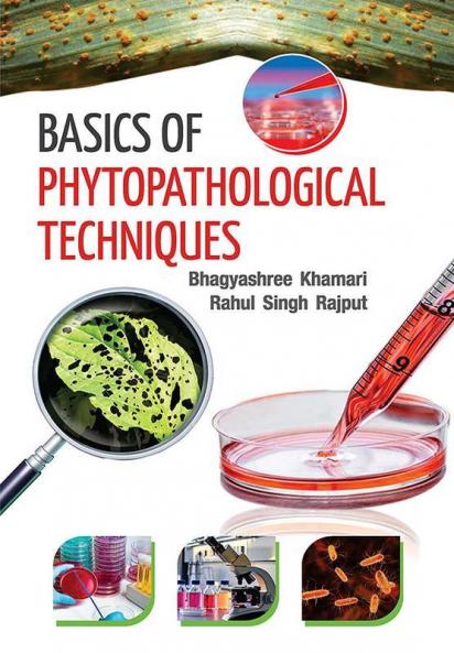 BASICS OF PHYTOPATHOLOGICAL TECHNIQUES