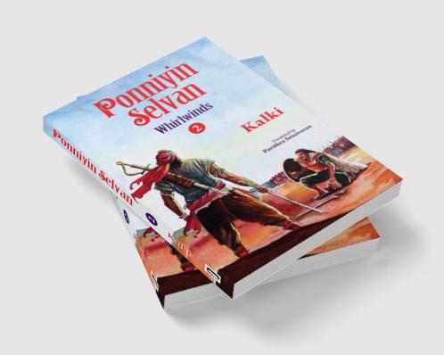 Ponniyin selvan- whirlwinds- part 2