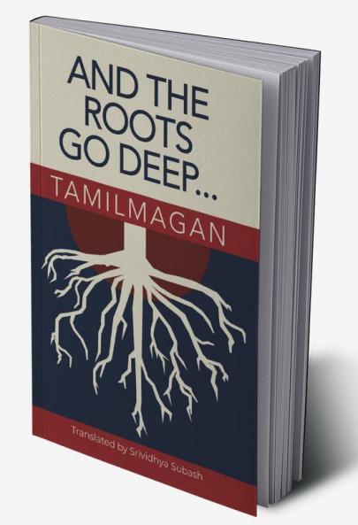 And The Roots Go Deep