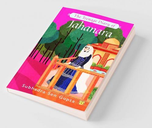The Teenage Diary of Jahanara