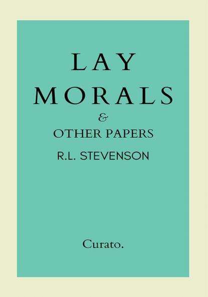Lay Morals and Other Papers