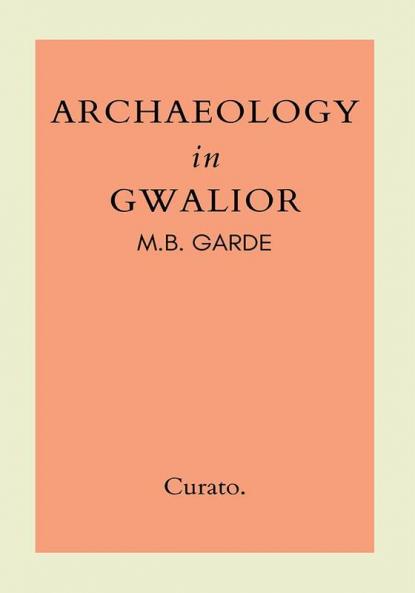 Archaeology in Gwalior