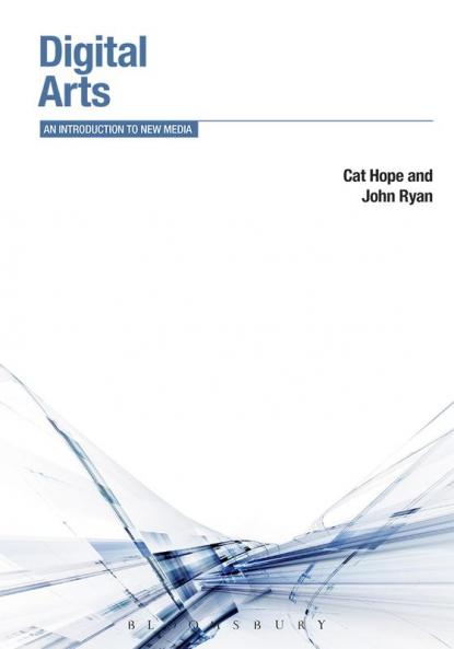 Digital Arts: An Introduction to New Media