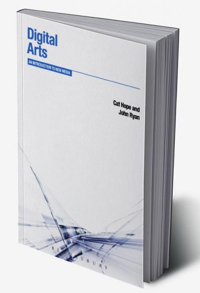 Digital Arts: An Introduction to New Media