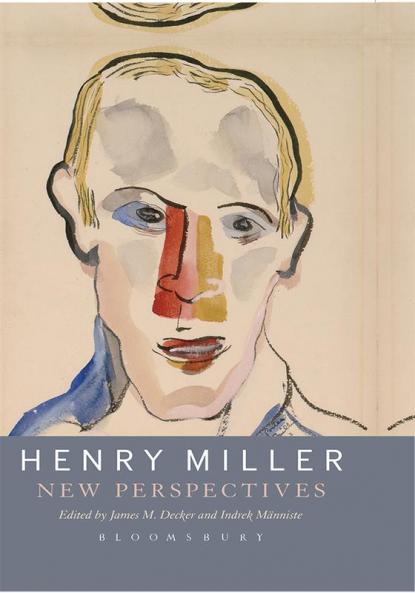 Henry Miller: New Perspectives