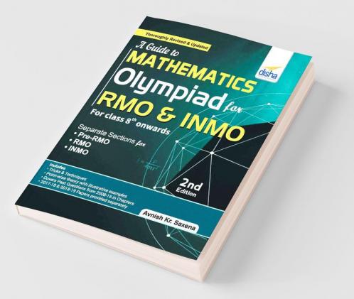 A guide to Mathematics Olympiad for RMO & INMO 2nd Edition