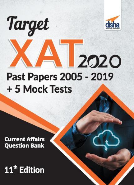 Target XAT 2020 (Past Papers 2005 - 2019 + 5 Mock Tests) 11th Edition