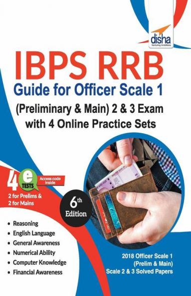 IBPS RRB Guide for Officer Scale 1 (Preliminary & Main) 2 & 3 Exam with 4 Online Practice Sets 6th Edition