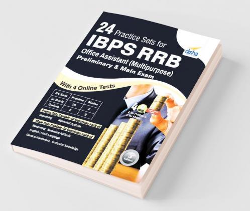 24 Practice Sets for IBPS RRB Office Assistant (Multipurpose) Preliminary & Mains Exam with 4 Online Tests 3rd Edition