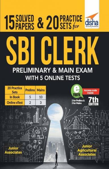 15 Solved Papers & 20 Practice Sets for SBI Clerk Preliminary & Main Exam with 5 Online Tests (7th edition)