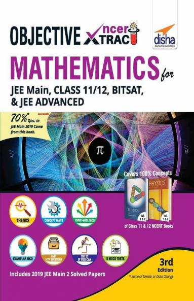 Objective NCERT Xtract Mathematics for JEE Main Class 11/ 12 BITSAT & JEE Advanced 3rd Edition
