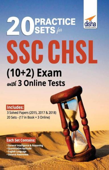 20 Practice Sets for SSC CHSL (10 + 2) Exam with 3 Online Tests