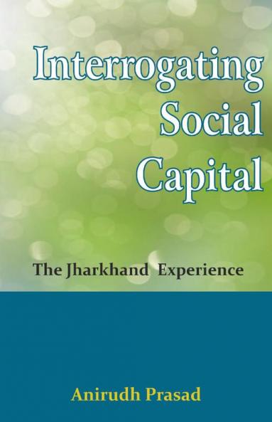 Interrogating Social Capital