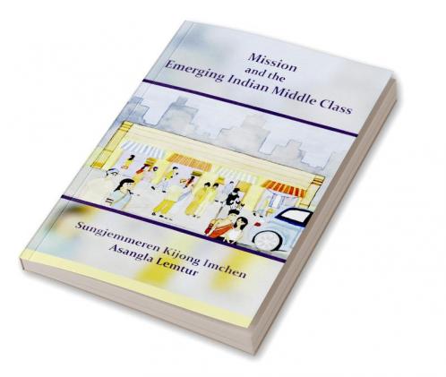 Mission and the Emerging Indian Middle Class