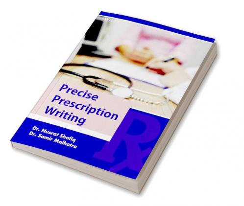 Precise Prescription Writing