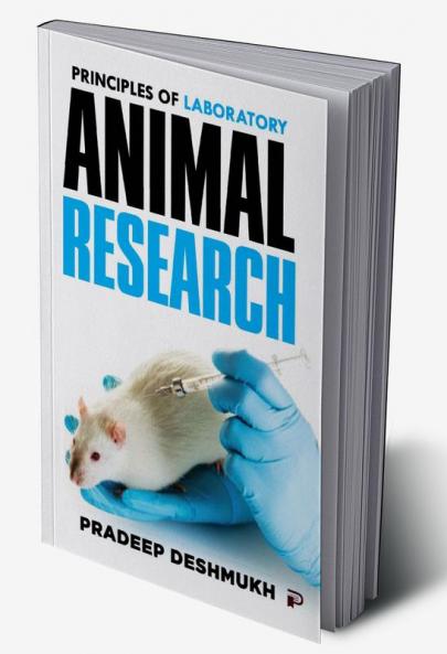 Principles of Laboratory Animal Research