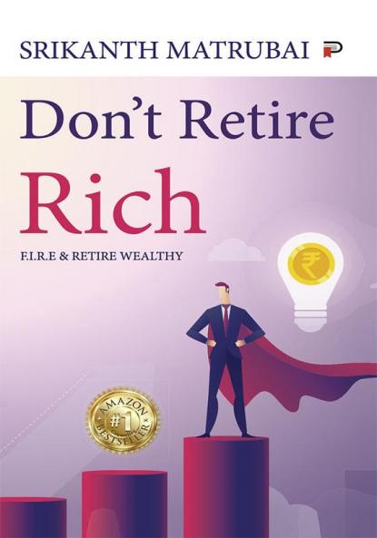 Don’t Retire Rich