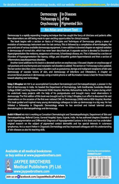 DERMOSCOPY TRICHOSCOPY & ONYCHOSCOPY IN DISEASES OF THE PIGMENTED SKIN (AN ATLAS AND SHORT TEXT)