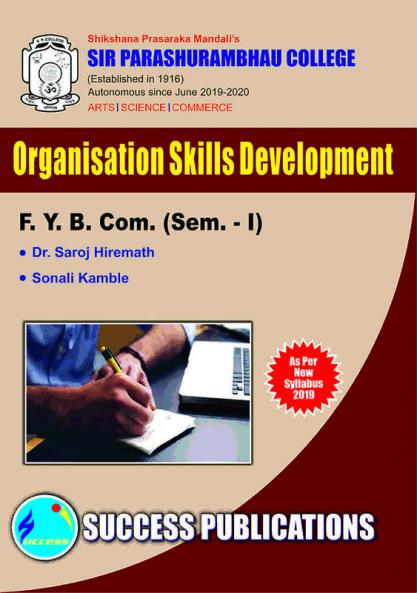 Organizational Skill Development(F.Y.B.ComS.P. CollegeSem.-I)