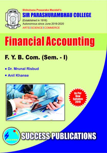 Financial Accounting(F.Y.B.ComS.P. CollegeSem.-I)