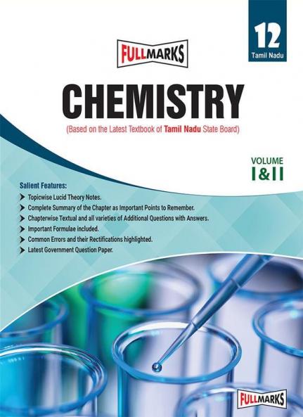 Chemistry-Class12 (Vol. 1) (Based On The Latest Textbook Of Tamil Nadu State Board Syllabus)