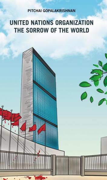 UNITED NATIONS ORGANIZATION  THE SORROW OF THE WORLD