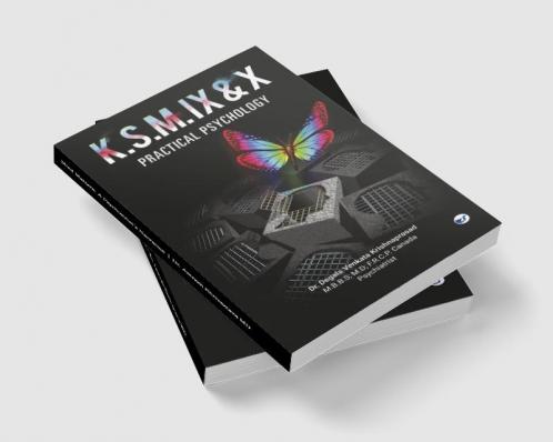 K.S.M. IX & X PRACTICAL PSYCHOLOGY