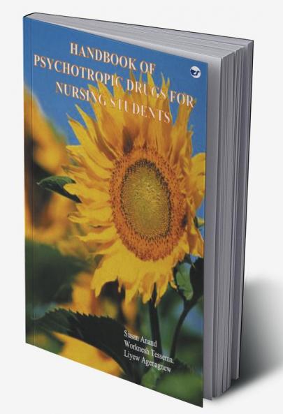 HANDBOOK OF PSYCHOTROPIC DRUGS FOR NURSING STUDENTS