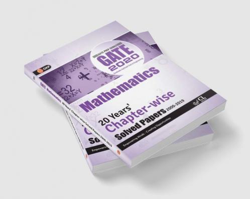 GATE 2020 - 20 Years Chapter-wise Solved Papers (2000-2019)- Mathematics