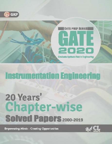 GATE 2020 - 20 Years' Chapter-wise Solved Papers (2000-2019) - Instrumentation Engineering