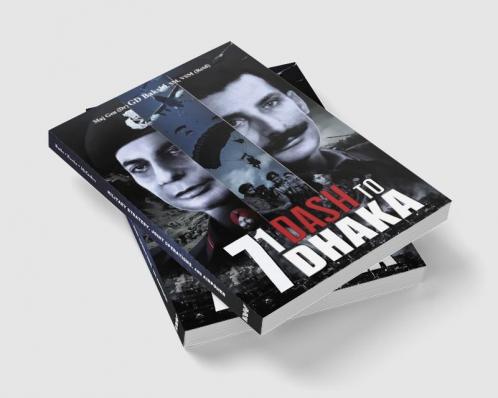 71 Dash to Dhaka