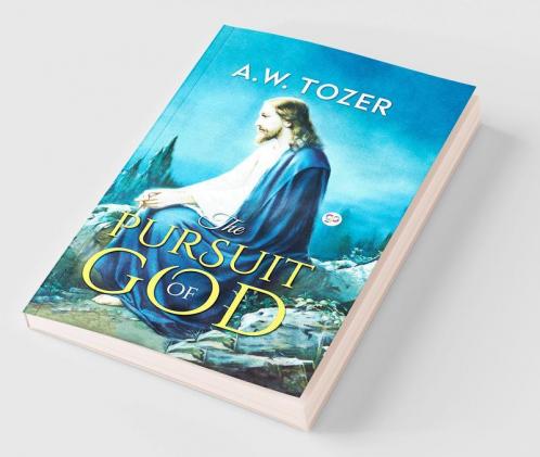 The Pursuit of God