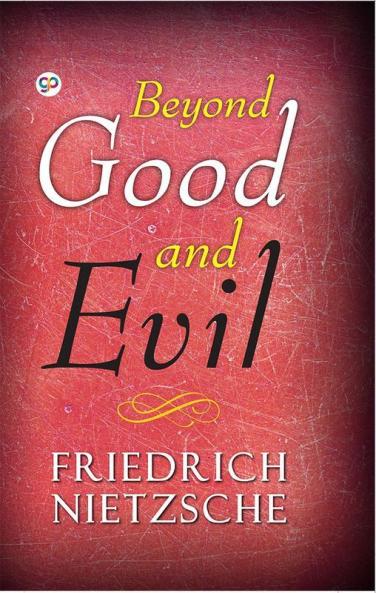 Beyond Good and Evil