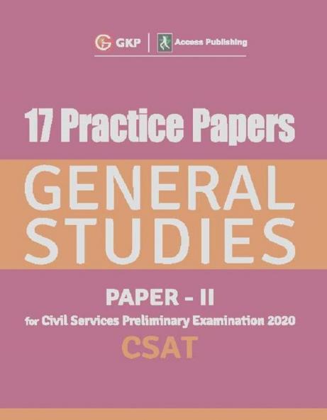 17 Practice Papers General Studies Paper II CSAT for Civil Services Preliminary Examination 2020