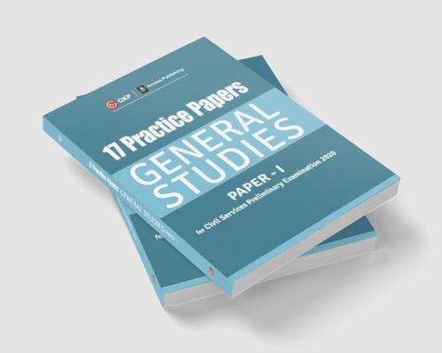 17 Practice Papers General Studies Paper I for Civil Services Preliminary Examination 2020
