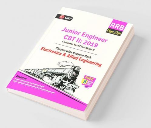 RRB (Railway Recruitment Board) Prime Series 2019 : Junior Engineer CBT 2 - Chapter-wise and Topic-Wise Question Bank - Electronics & Allied Engineering