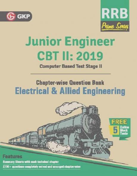 RRB (Railway Recruitment Board) Prime Series 2019 : Junior Engineer CBT 2 - Chapter-wise and Topic-Wise Question Bank - Electrical & Allied Engineering