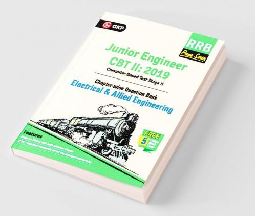 RRB (Railway Recruitment Board) Prime Series 2019 : Junior Engineer CBT 2 - Chapter-wise and Topic-Wise Question Bank - Electrical & Allied Engineering
