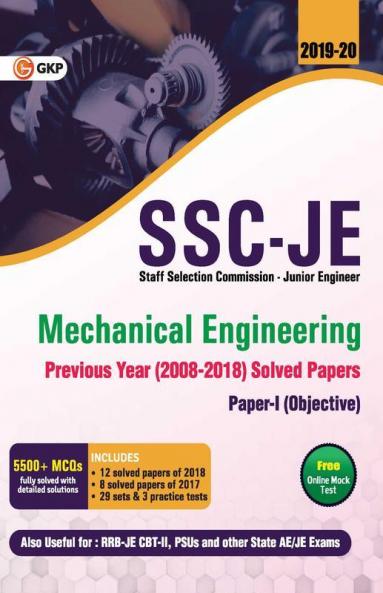 SSC JE Mechanical Engineering for Junior Engineers Previous Year Solved Papers (2008-18) 2018-19 for Paper I