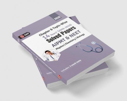 AIPMT/NEET 2019 : Chapter-wise and Topic-wise 14 Years' Solved Papers (2006-2019)
