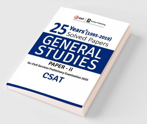 25 Years Solved Papers 1995-2019 General Studies Paper II CSAT for Civil Services Preliminary Examination 2020