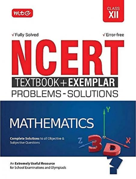 NCERT Text Book + Exemplar Problems - Solutions Mathematics  Class 12